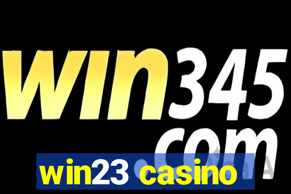 win23 casino